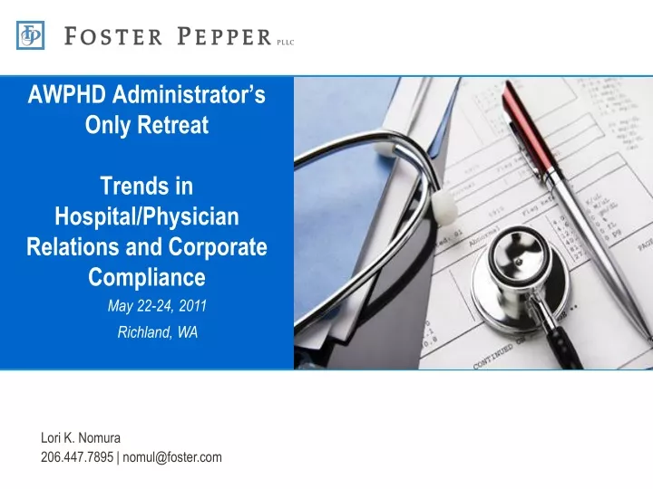 awphd administrator s only retreat trends in hospital physician relations and corporate compliance