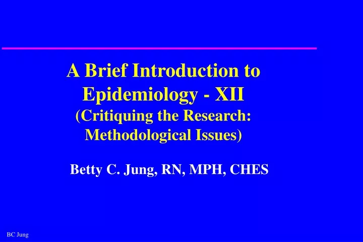 a brief introduction to epidemiology xii critiquing the research methodological issues