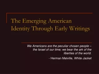 The Emerging American Identity Through Early Writings