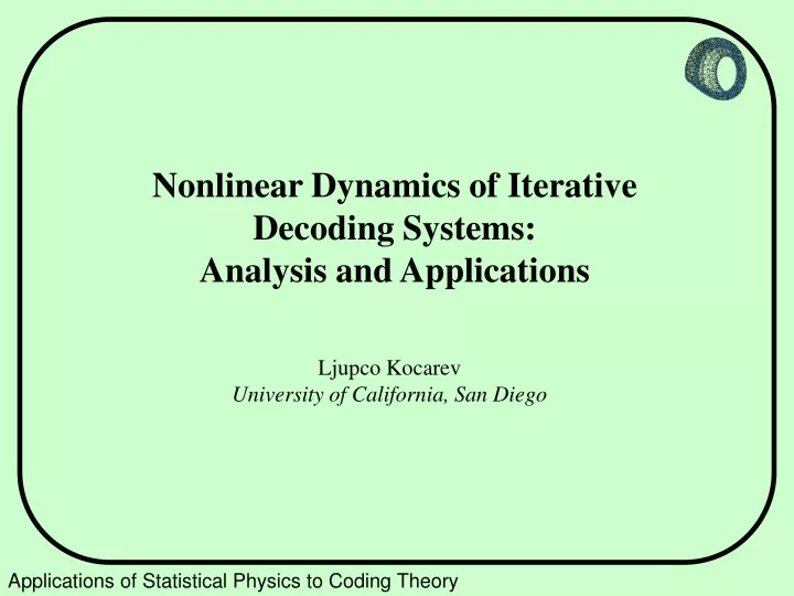 nonlinear dynamics of iterative decoding systems