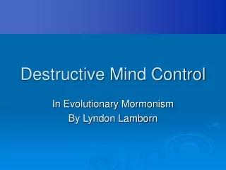 Destructive Mind Control