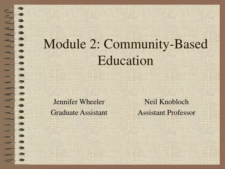 module 2 community based education
