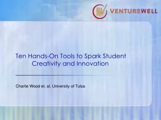 Ten Hands-On Tools to Spark Student 	Creativity and Innovation