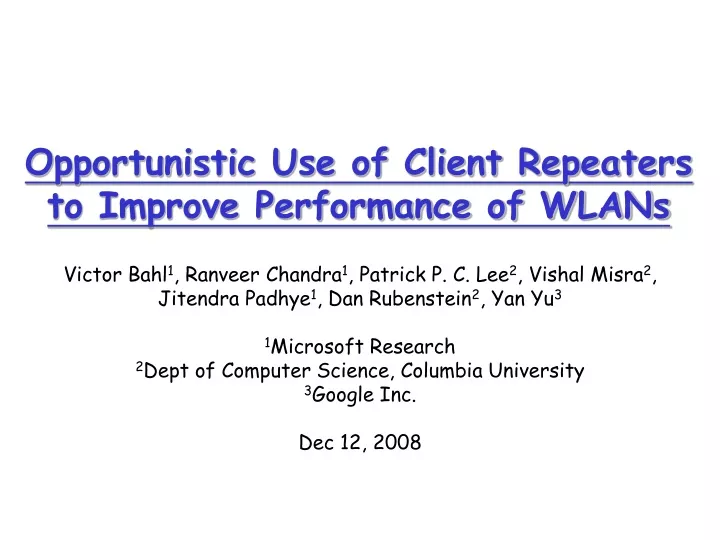 opportunistic use of client repeaters to improve performance of wlans