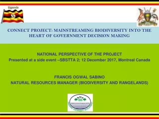 CONNECT PROJECT: MAINSTREAMING BIODIVERSITY INTO THE HEART OF GOVERNMENT DECISION MAKING