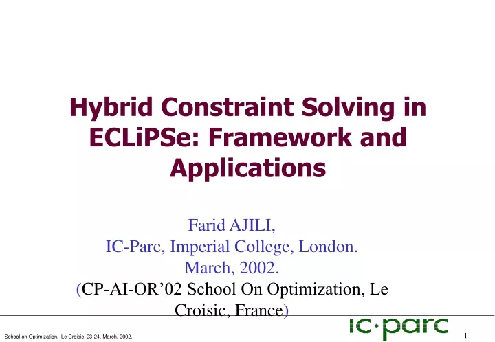 hybrid constraint solving in eclipse framework and applications