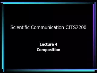 Scientific Communication CITS7200