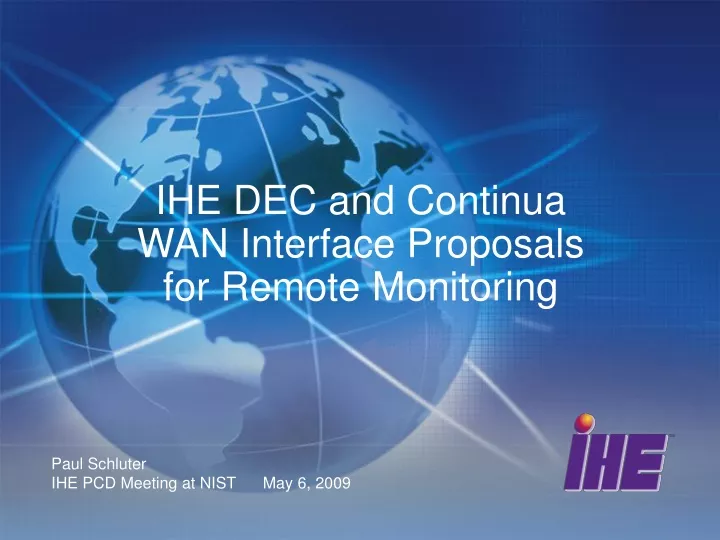 ihe dec and continua wan interface proposals for remote monitoring