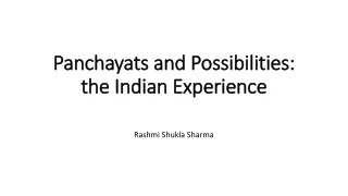 Panchayats and Possibilities: the Indian Experience