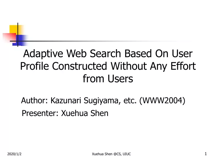 adaptive web search based on user profile constructed without any effort from users