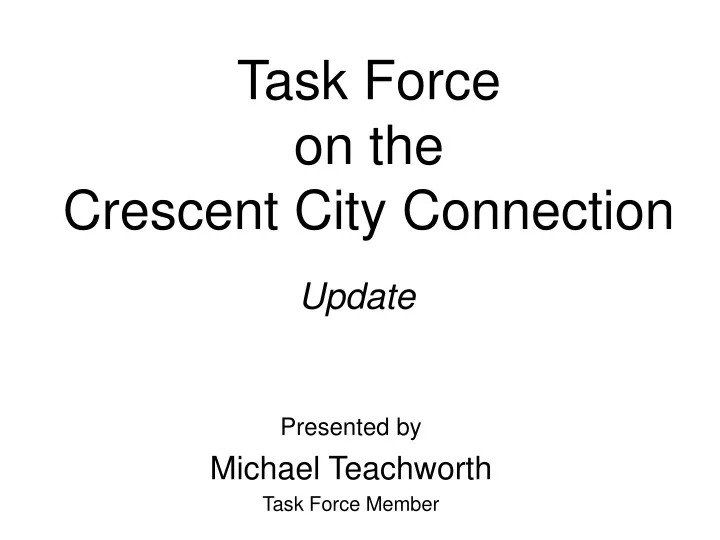 task force on the crescent city connection