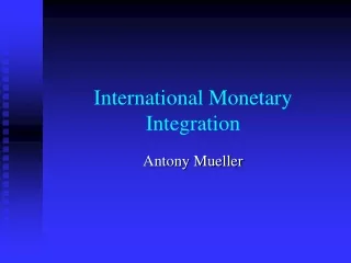 International Monetary Integration