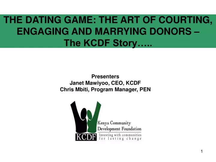 the dating game the art of courting engaging and marrying donors the kcdf story