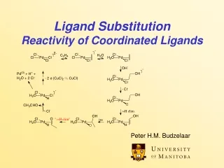 Ligand Substitution Reactivity of Coordinated Ligands