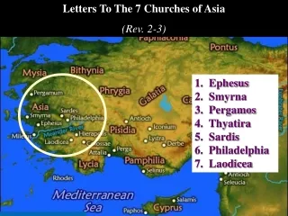 1.  Ephesus 2.  Smyrna 3.   Pergamos 4.  Thyatira 5.  Sardis 6.  Philadelphia 7.  Laodicea