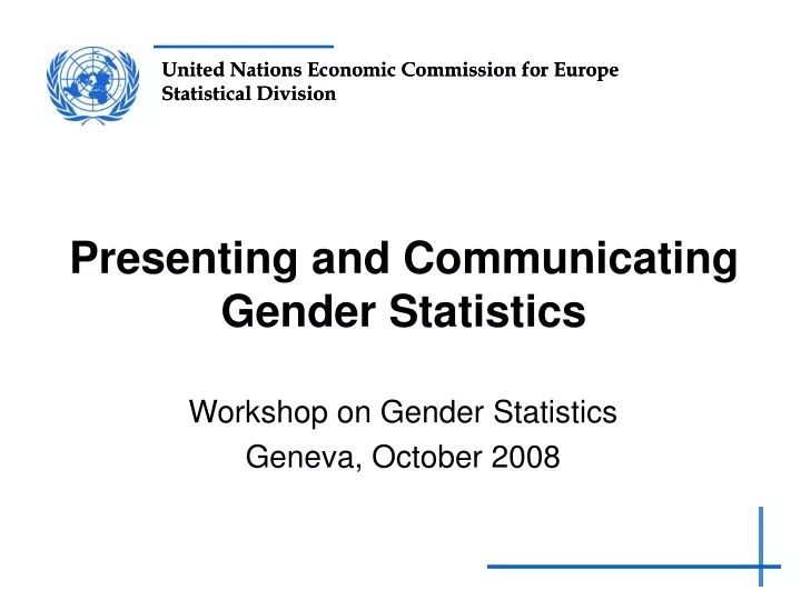 presenting and communicating gender statistics