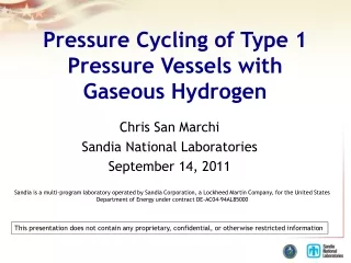 Pressure Cycling of Type 1 Pressure Vessels with Gaseous Hydrogen