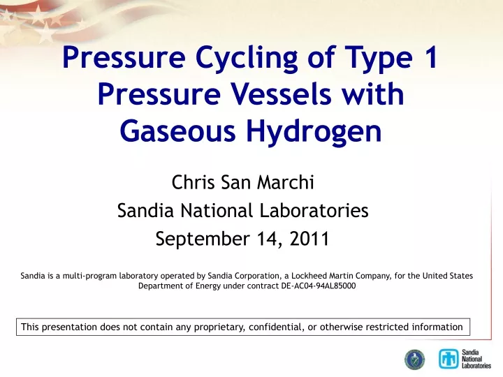 pressure cycling of type 1 pressure vessels with