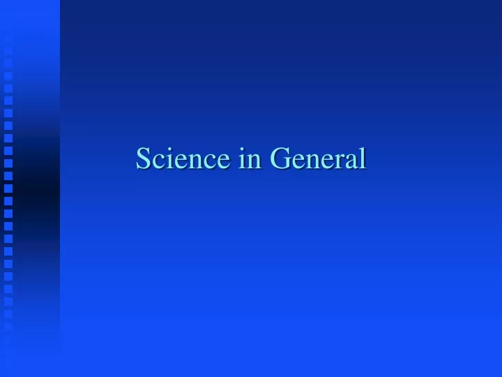 science in general