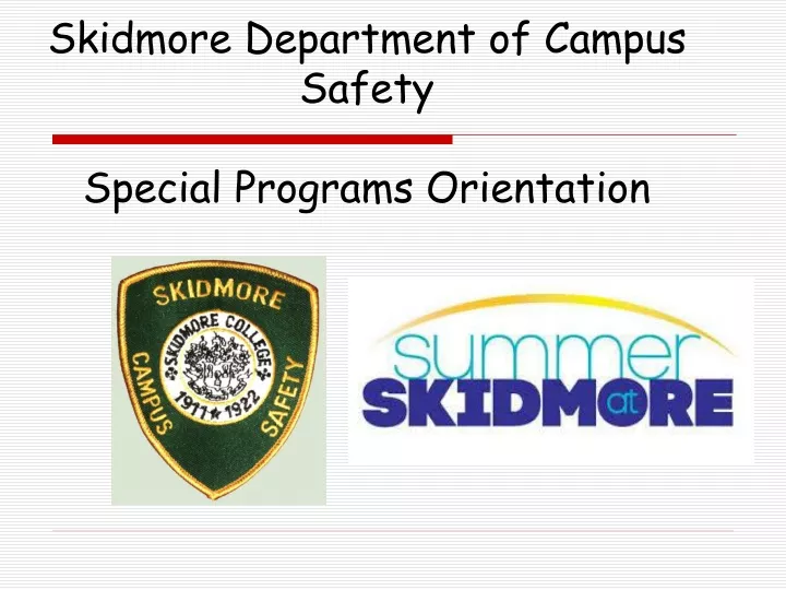 skidmore department of campus safety special programs orientation