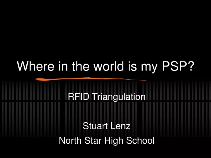 where in the world is my psp