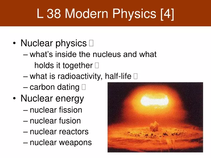 l 38 modern physics 4