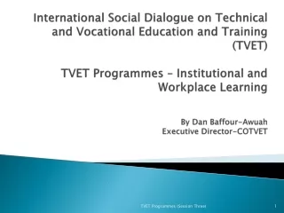 COUNCIL FOR TECHNICAL AND VOCATIONAL EDUCATION AND TRAINING (COTVET)