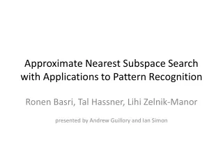 Approximate Nearest Subspace Search with Applications to Pattern Recognition