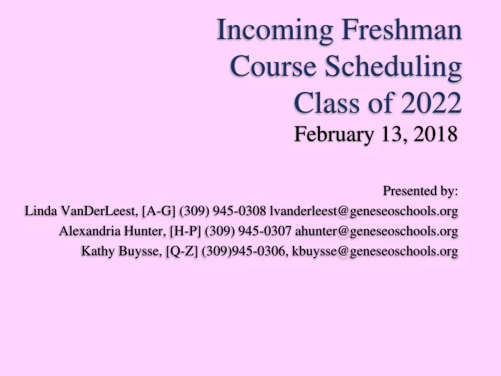 incoming freshman course scheduling class of 2022