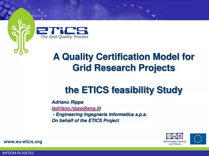a quality certification model for grid research projects the etics feasibility study
