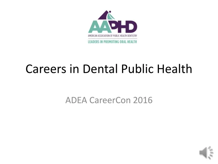 careers in dental public health