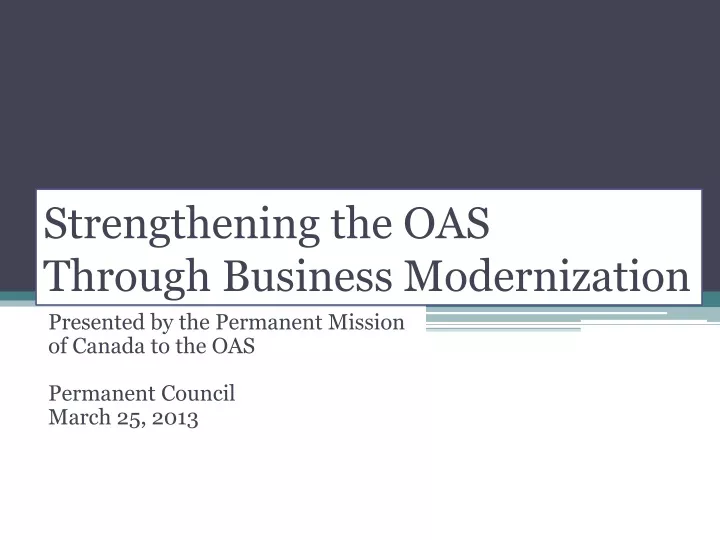 strengthening the oas through business modernization