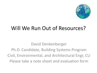 Will We Run Out of Resources?