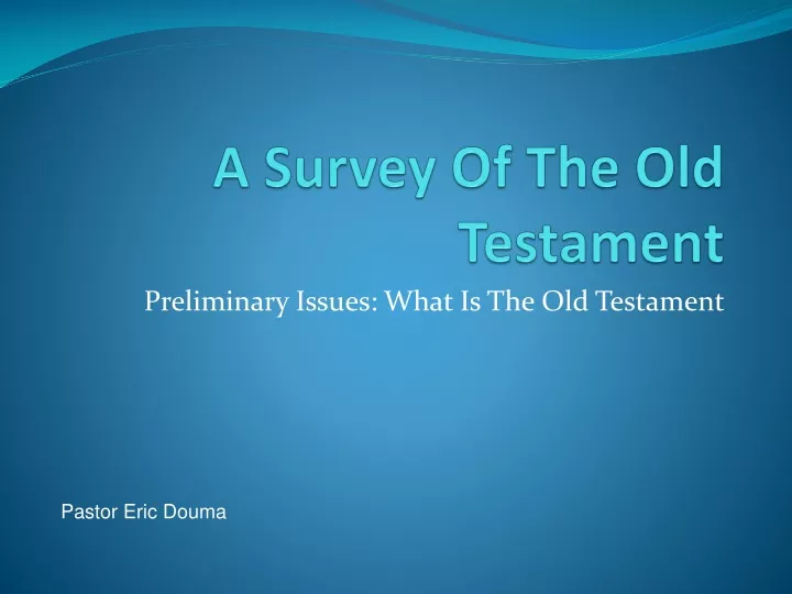 a survey of the old testament
