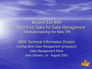 Beyond EIA-859: The Next Five Years for Data Management Institutionalizing the New DM