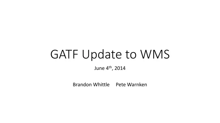 gatf update to wms