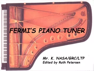 FERMI’S PIANO TUNER