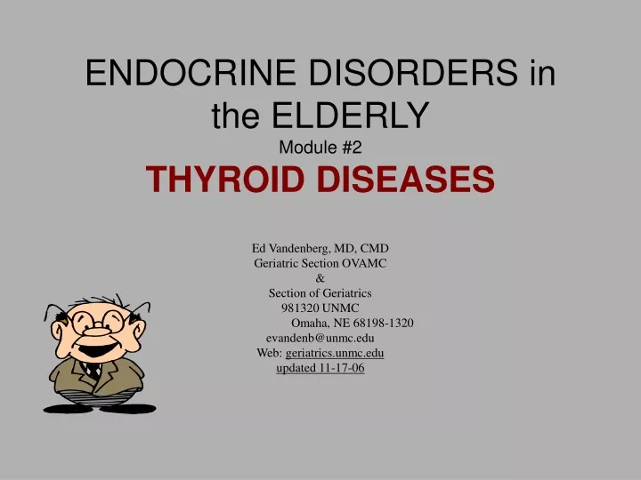 endocrine disorders in the elderly module 2 thyroid diseases