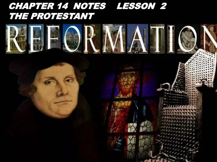 chapter 14 notes lesson 2 the protestant