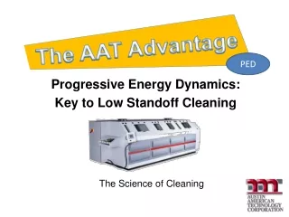 Progressive Energy Dynamics:  Key to Low Standoff Cleaning