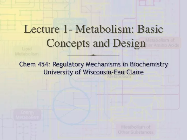 lecture 1 metabolism basic concepts and design