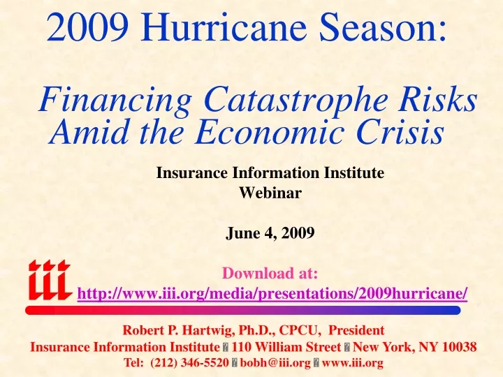 2009 hurricane season financing catastrophe risks amid the economic crisis