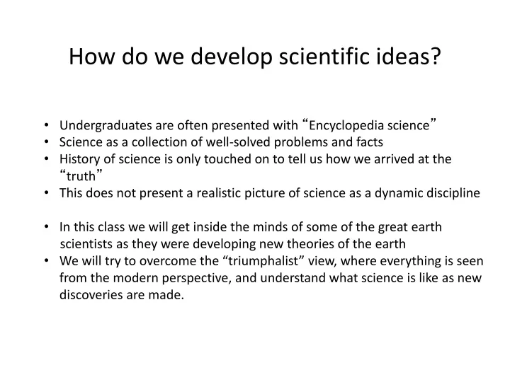 how do we develop scientific ideas