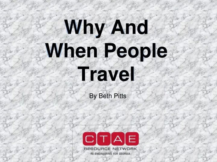 why and when people travel