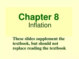 Chapter 8 Inflation