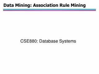 Data Mining: Association Rule Mining