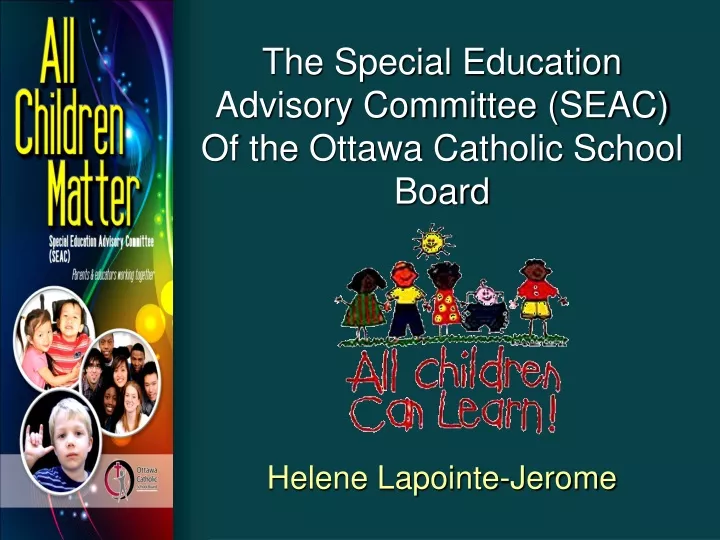 the special education advisory committee seac of the ottawa catholic school board