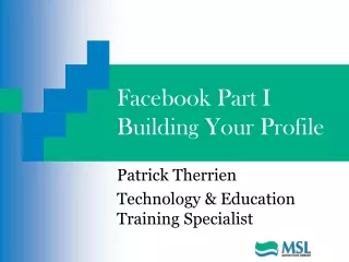 Facebook Part I Building Your Profile