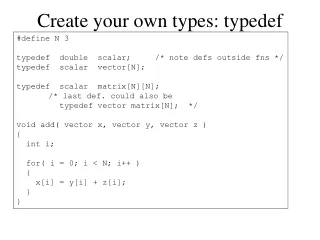 Create your own types: typedef