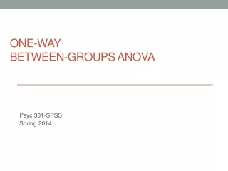One-Way  Between-Groups ANOVA